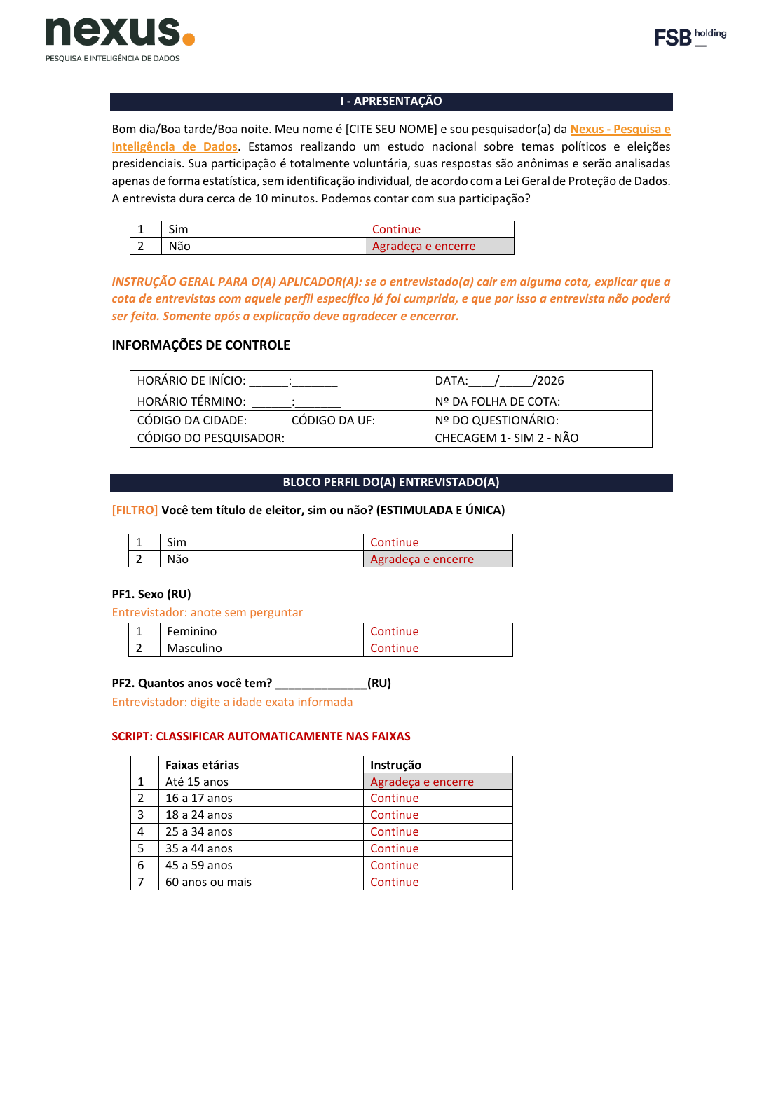 Primeira página do questionário com instrução de encerramento por cota